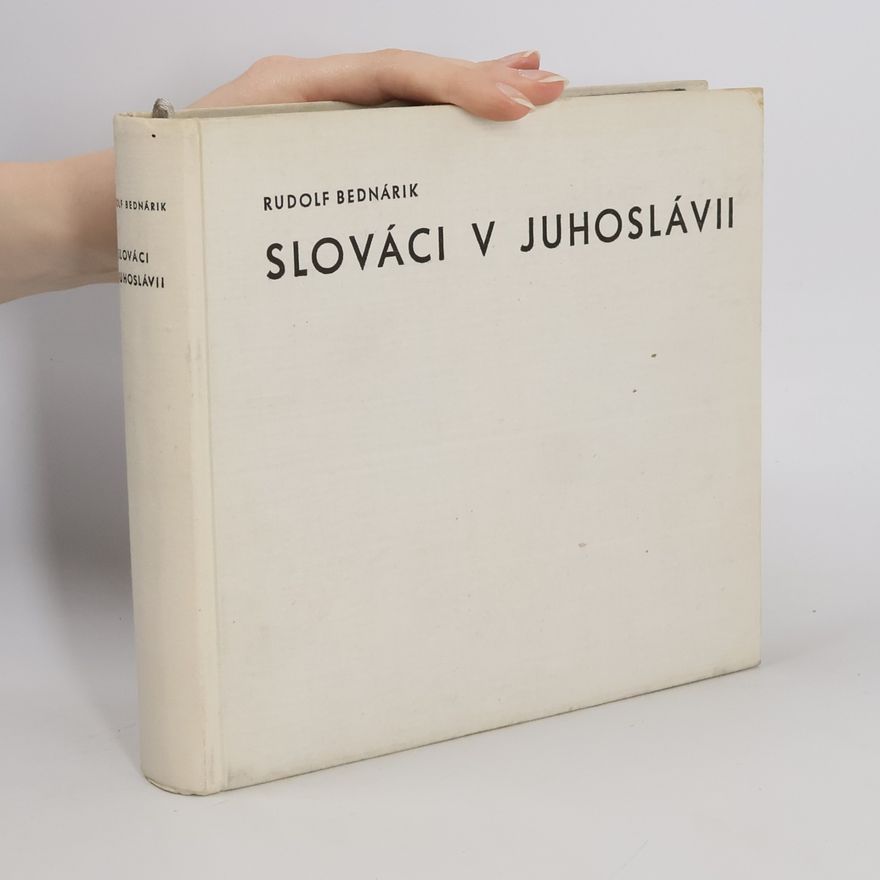 Rudolf Bednárik Slováci v Juhoslávii