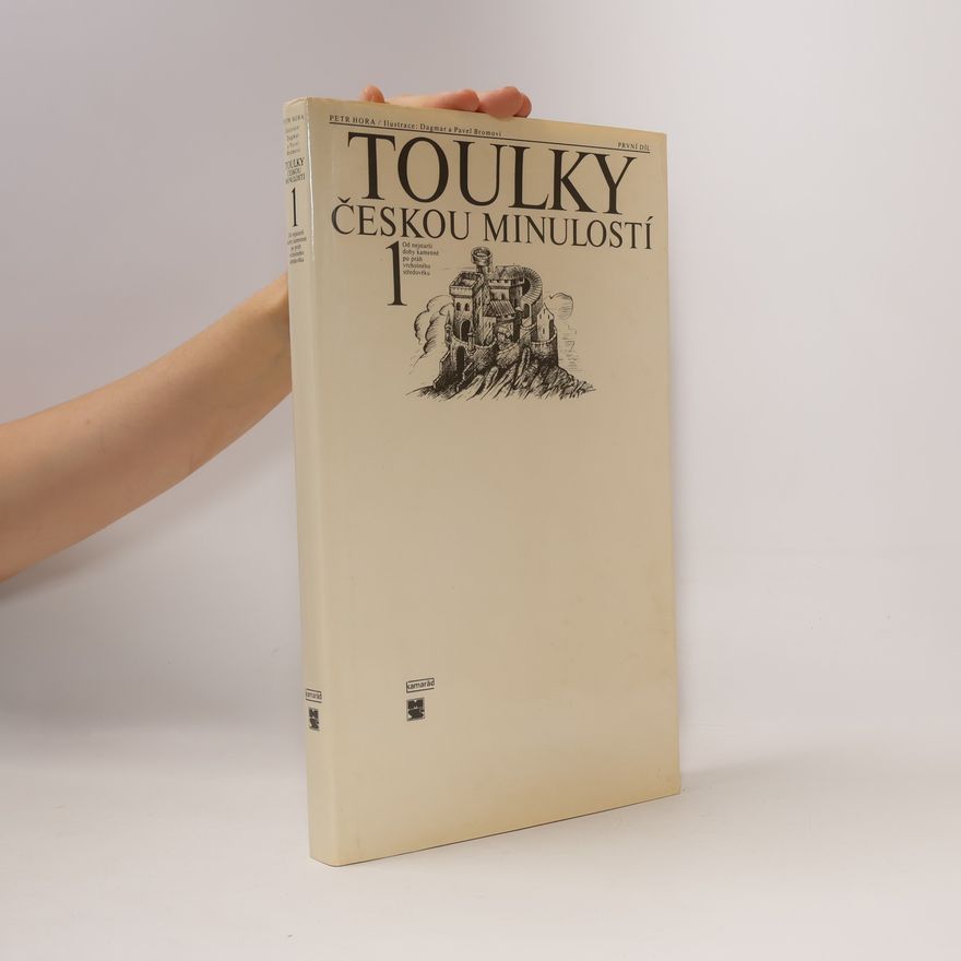 Petr Hora Hořejš Toulky českou minulostí 1