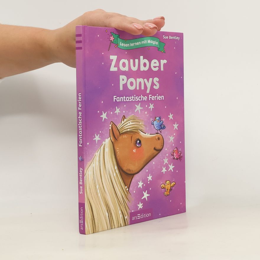 Sue Bentley Lesen lernen mit Magie: Zauberponys