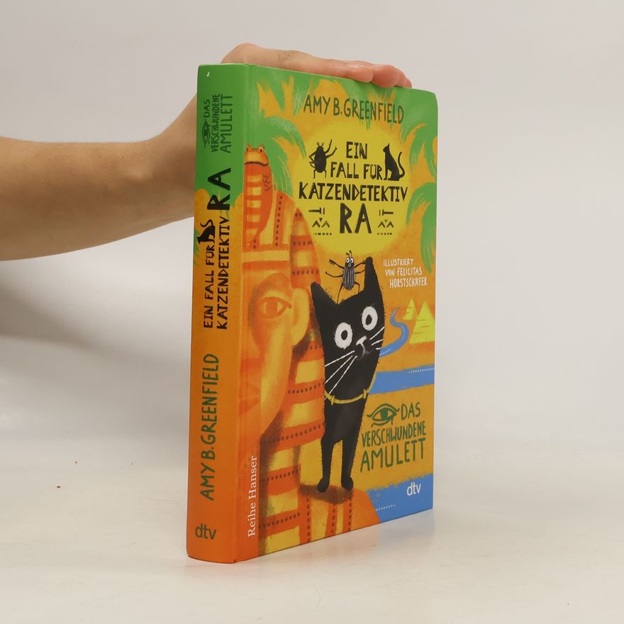 Amy Greenfield B. Ein Fall für Katzendetektiv Ra, Das verschwundene Amulett