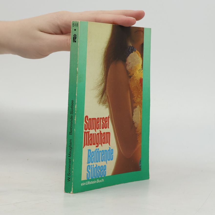 William Somerset Maugham Betörende Südsee