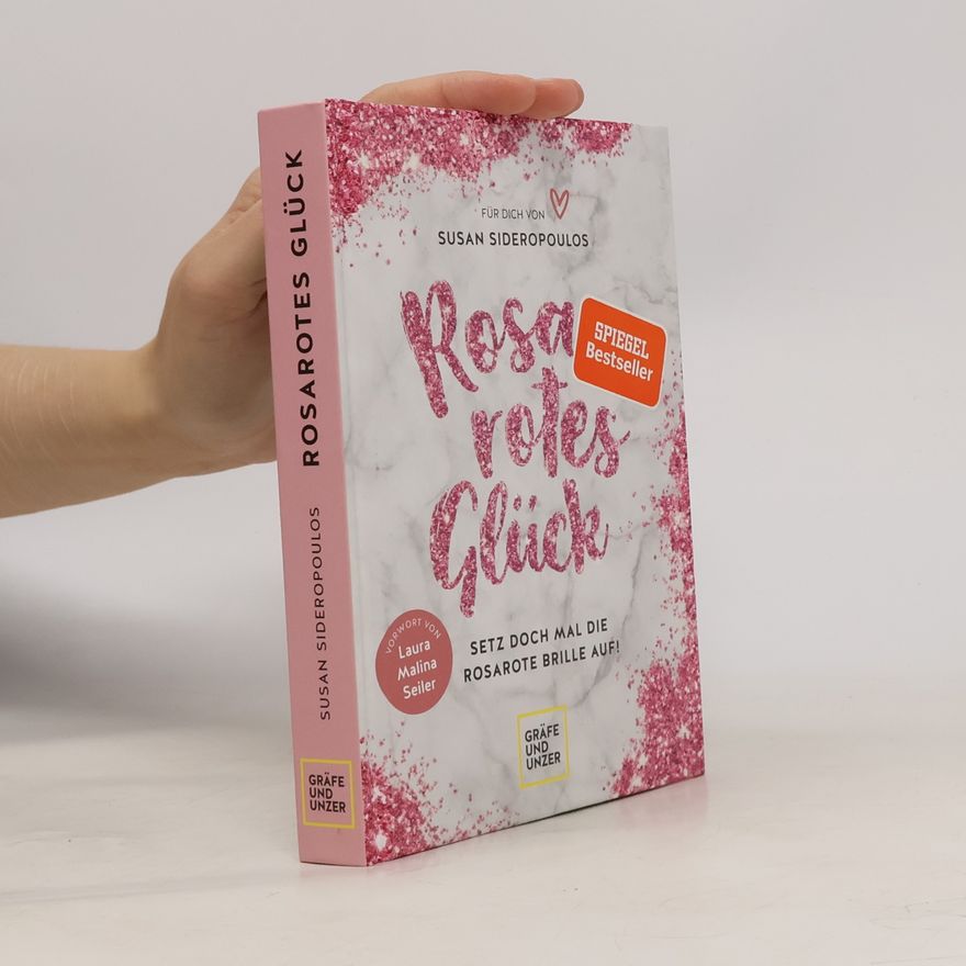 Susan Sideropoulos Rosarotes Glück