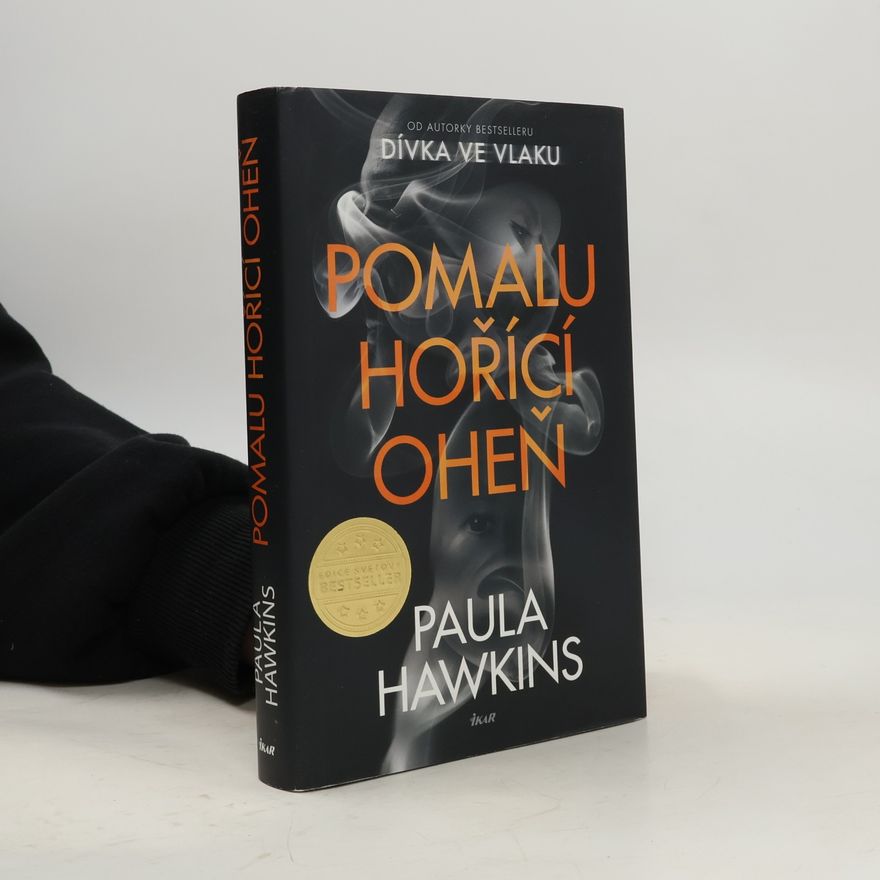 Paula Hawkinsová Pomalu hořící oheň