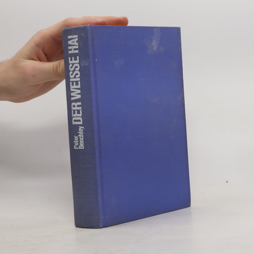 Peter Benchley Der weisse Hai