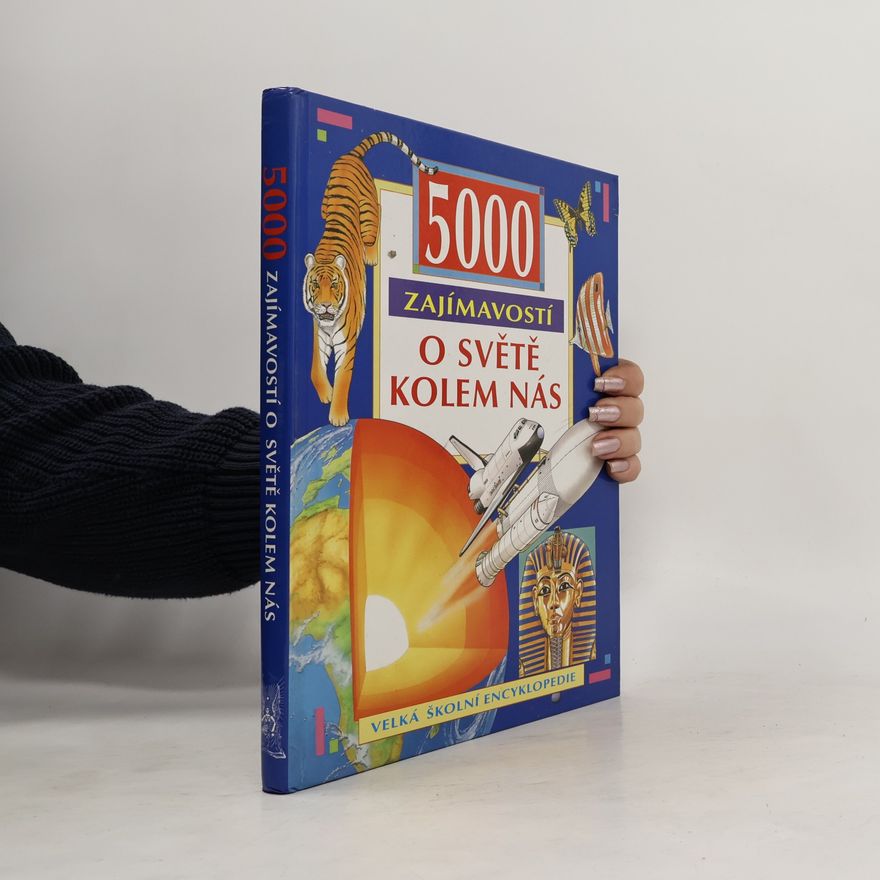 Jiří Hudeček 5000 zajímavostí o světě kolem nás