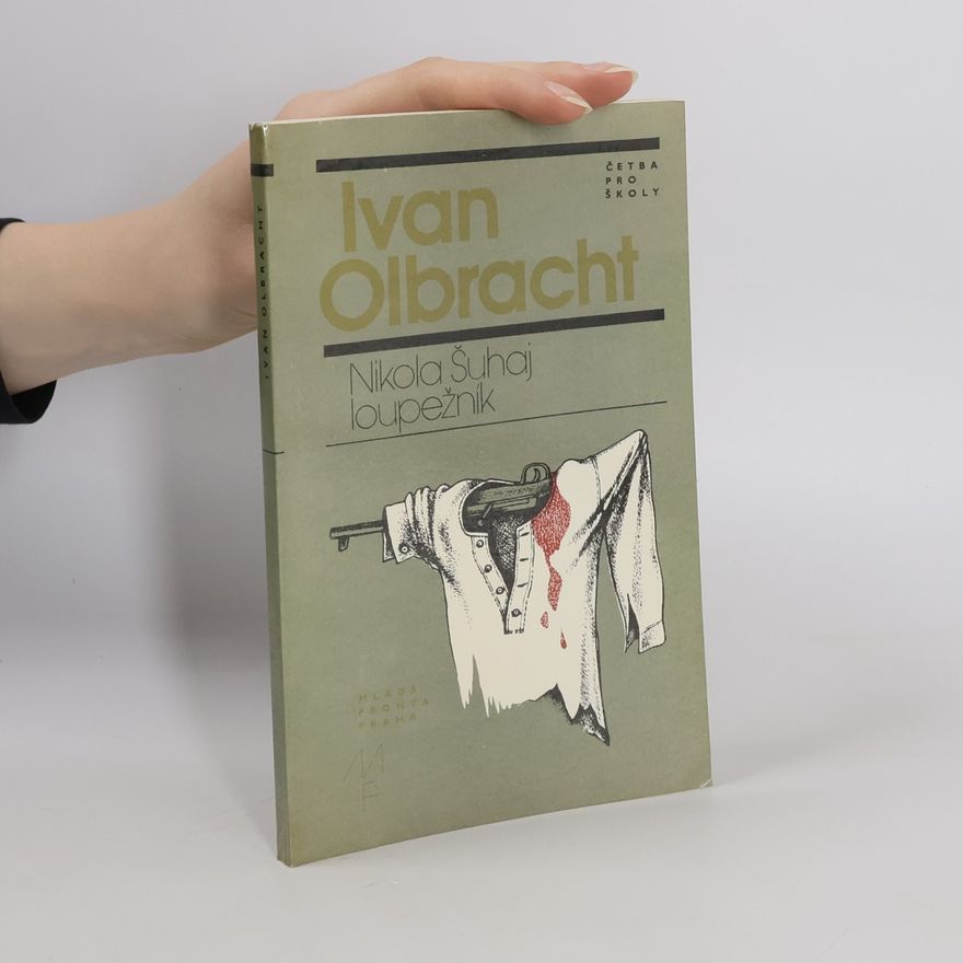 Ivan Olbracht Nikola Šuhaj loupežník