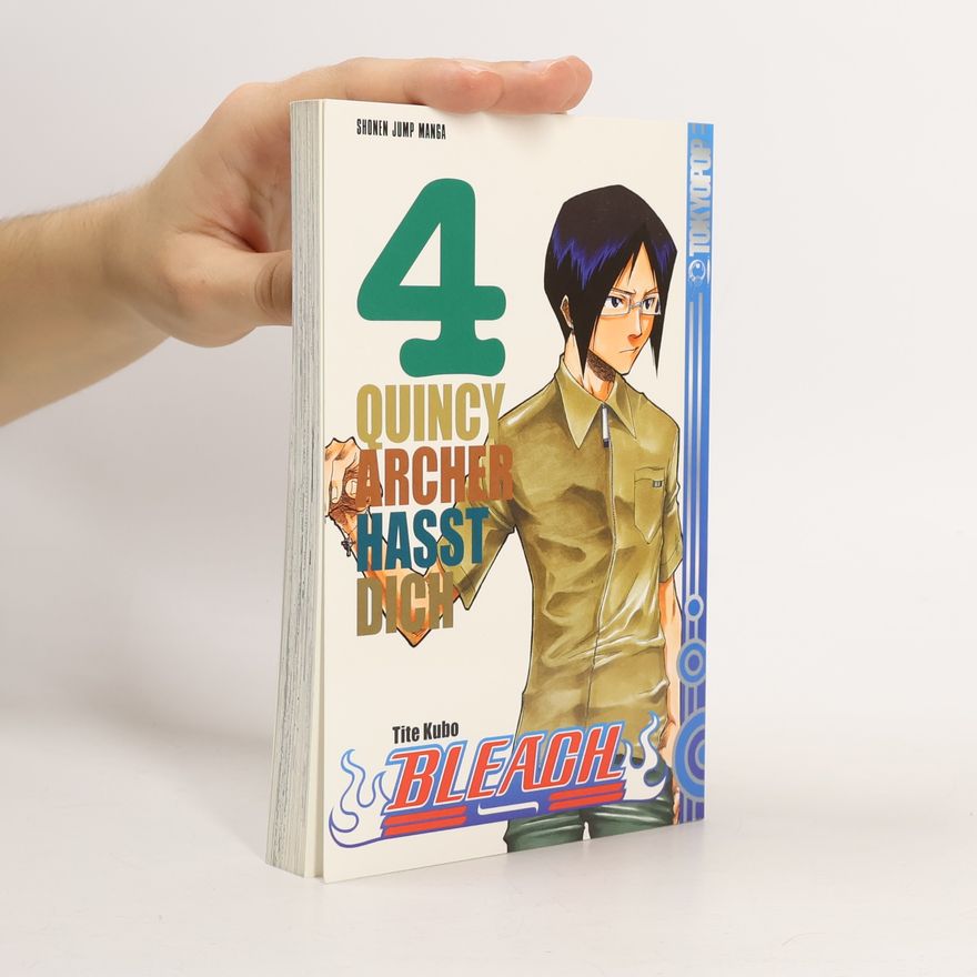 Tite Kubo Bleach - Quincy Archer haßt Dich