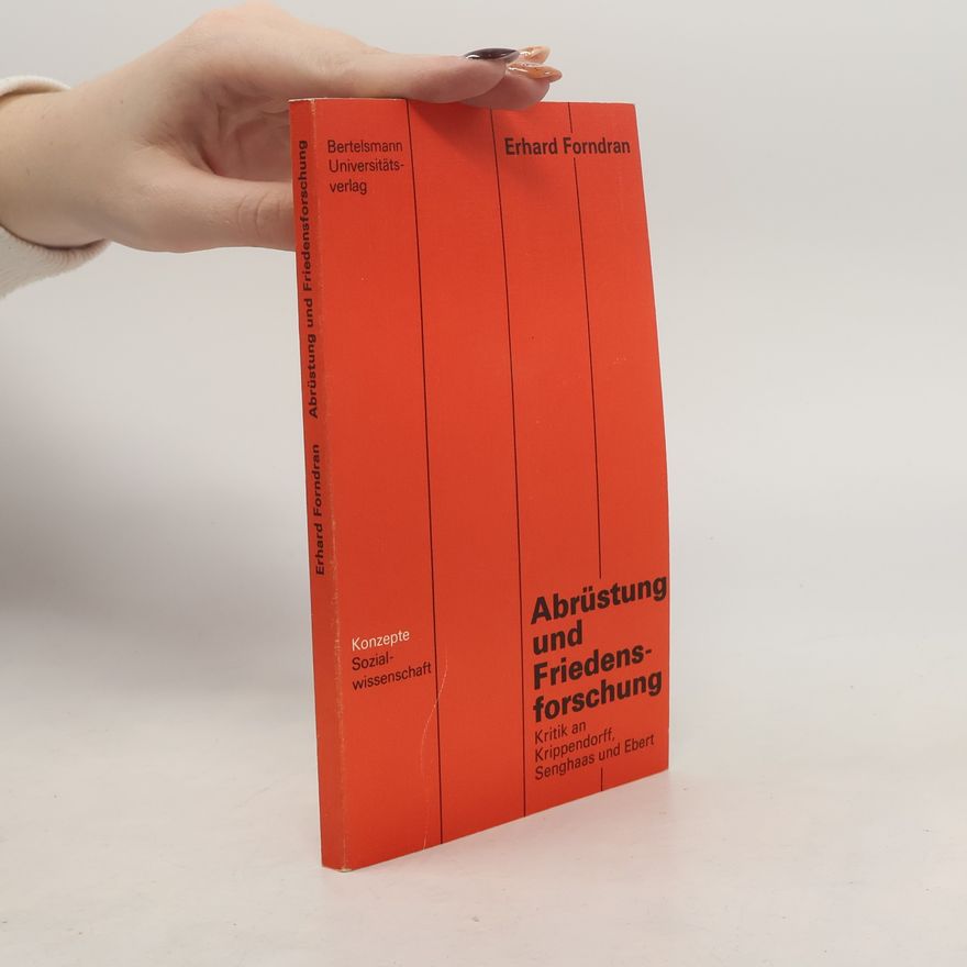 Erhard Forndran Konzepte Sozialwissenschaft - 2: Abrüstung und Friedensforschung