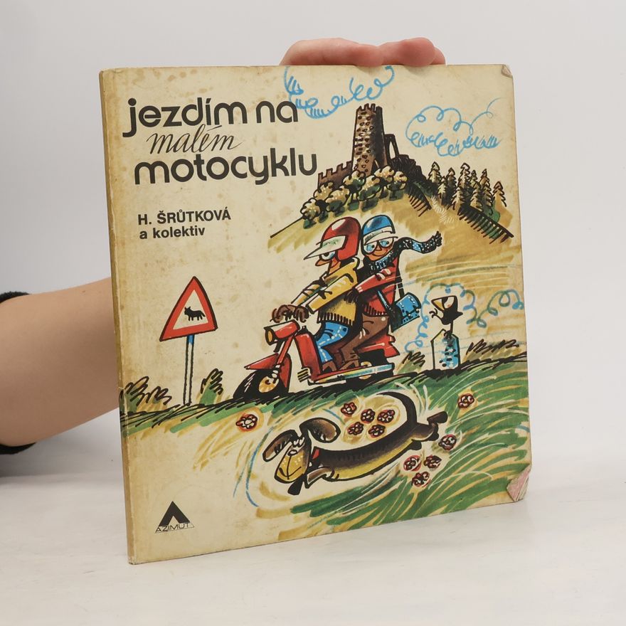 H. Šrůtková Jezdím na malém motocyklu