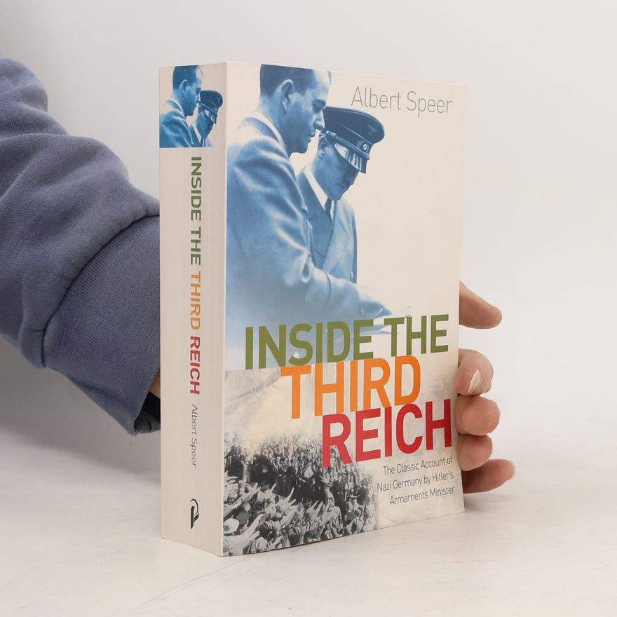 Albert Speer Inside the Third Reich