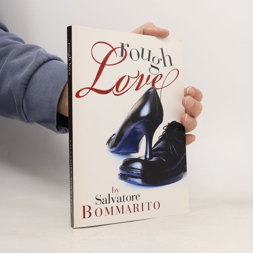 Salvatore J. Bommarito Rough Love