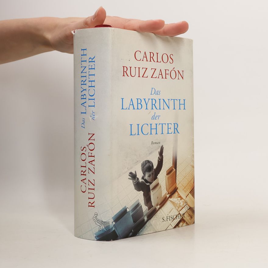 Carlos Ruiz Zafón Das Labyrinth der Lichter