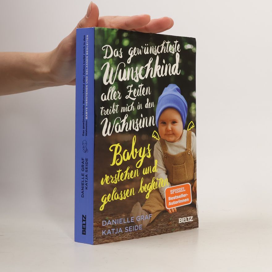Danielle Graf Das gewünschteste Wunschkind aller Zeiten treibt mich in den Wahnsinn
