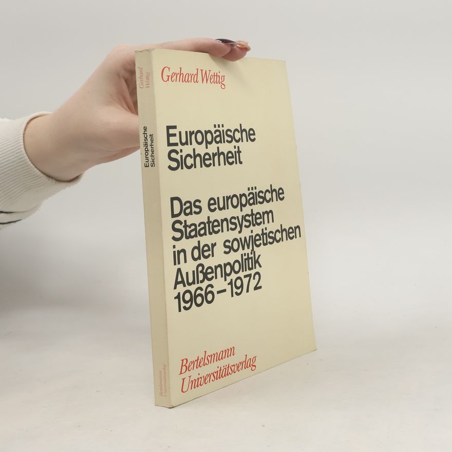 Gerhard Wettig Europäische Sicherheit