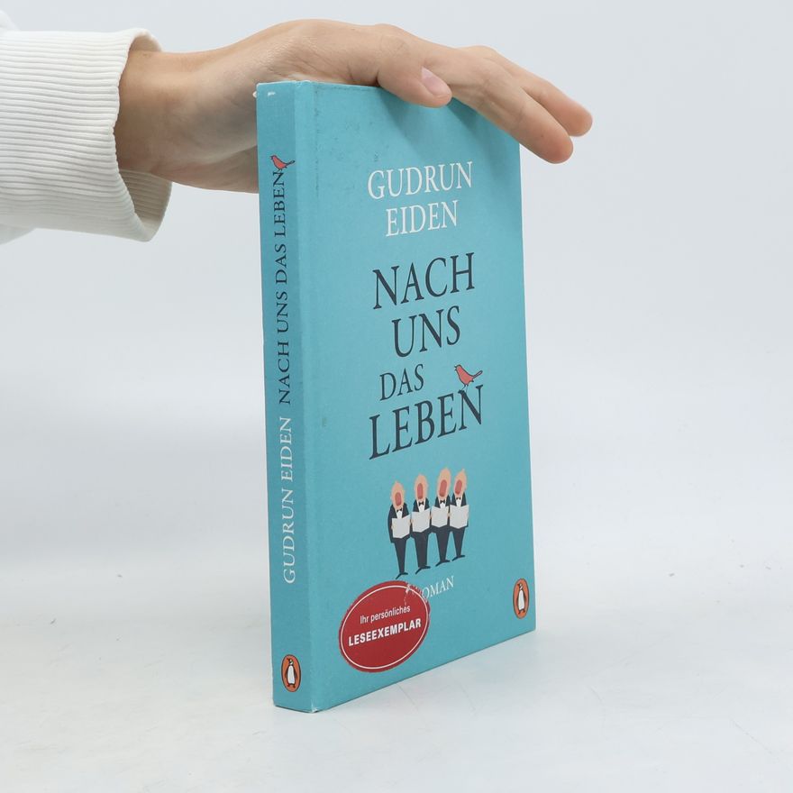 Gudrun Eiden Nach uns das Leben
