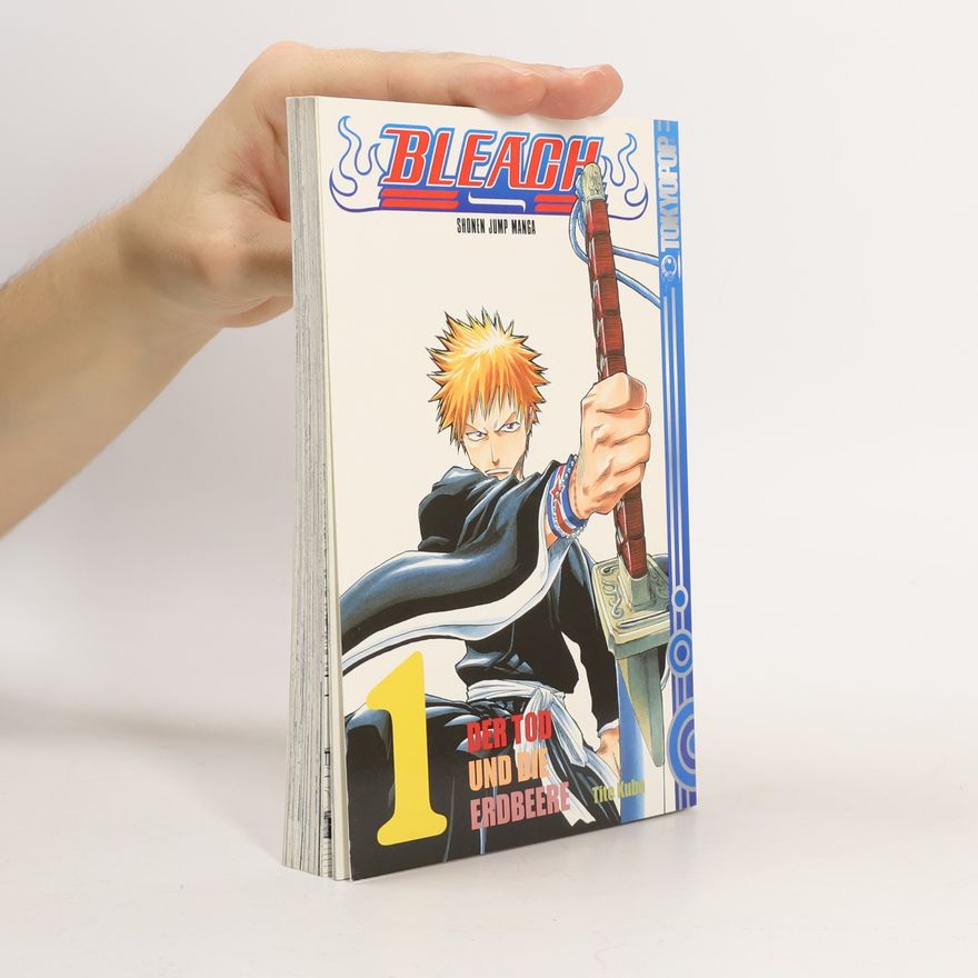 Tite Kubo Bleach 1. Der Tod und die Erdbeere