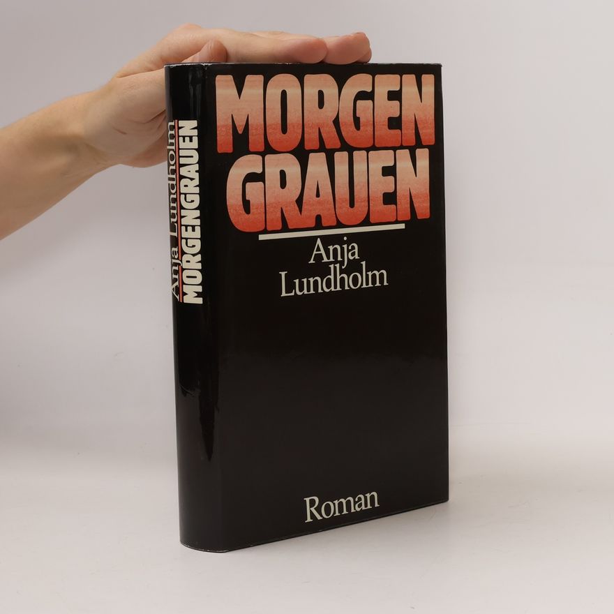 Anja Lundholm Morgengrauen
