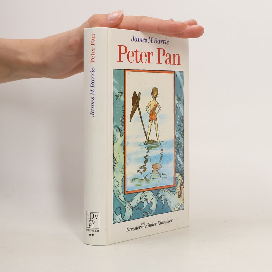 J. M. Barrie Peter Pan