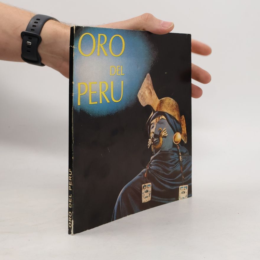 Kolektiv autorů ORO DEL PERU