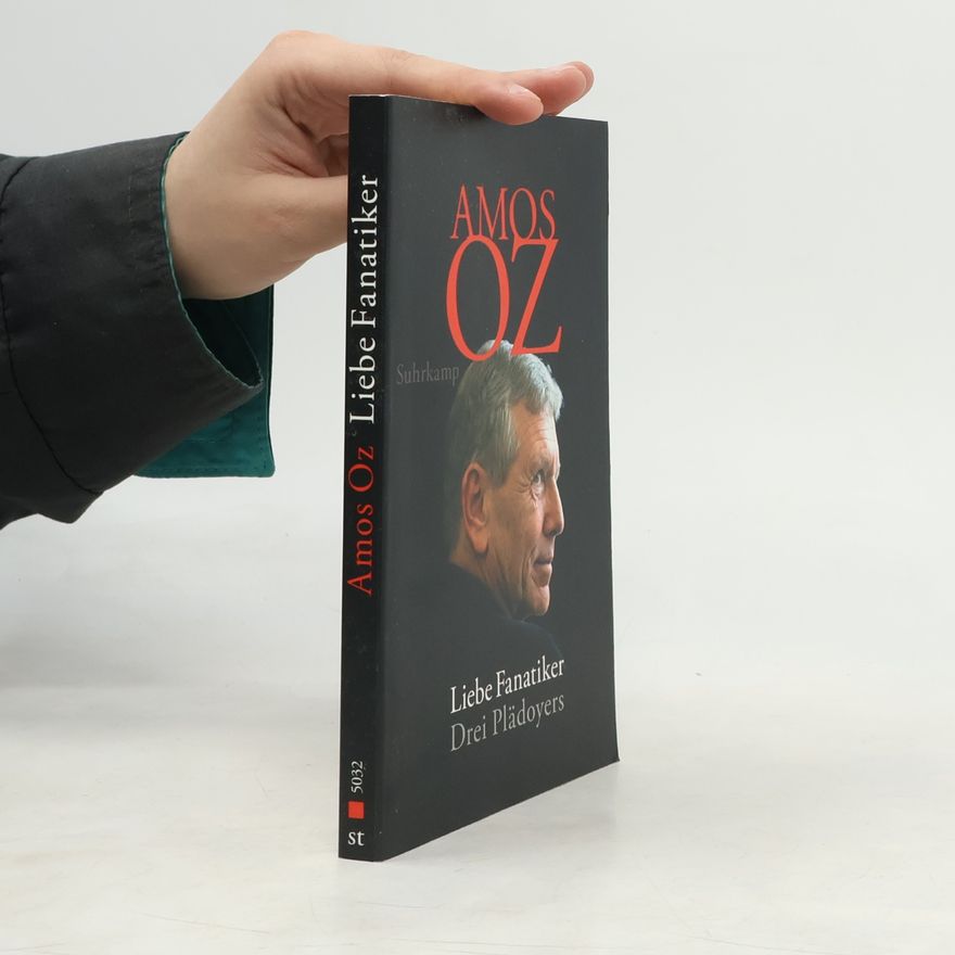 Amos Oz Liebe Fanatiker
