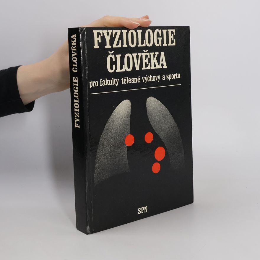 Alica Scholzová Fyziologie člověka pro fakulty tělesné výchovy a sportu