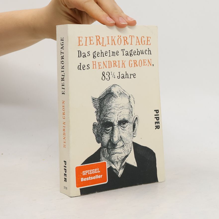 Hendrik Groen Eierlikörtage