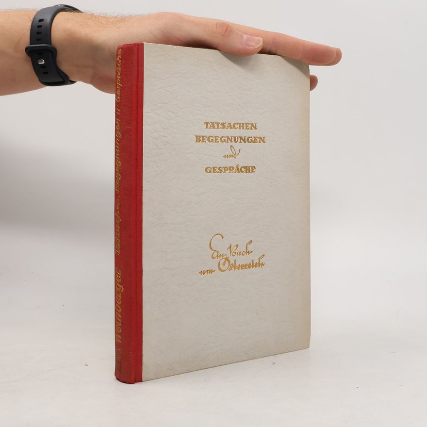 Lois Weinberger Tatsachen Begegnungen und Gespräche
