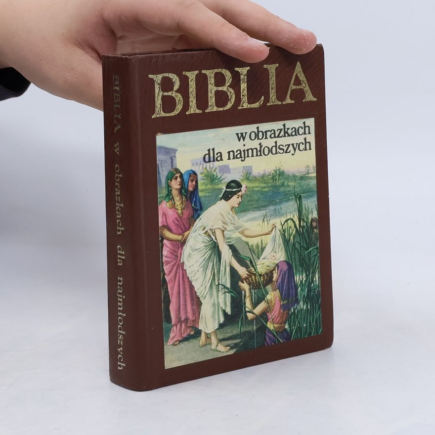 Kolektiv autorů Biblia w obrazkach dla najmłodszych