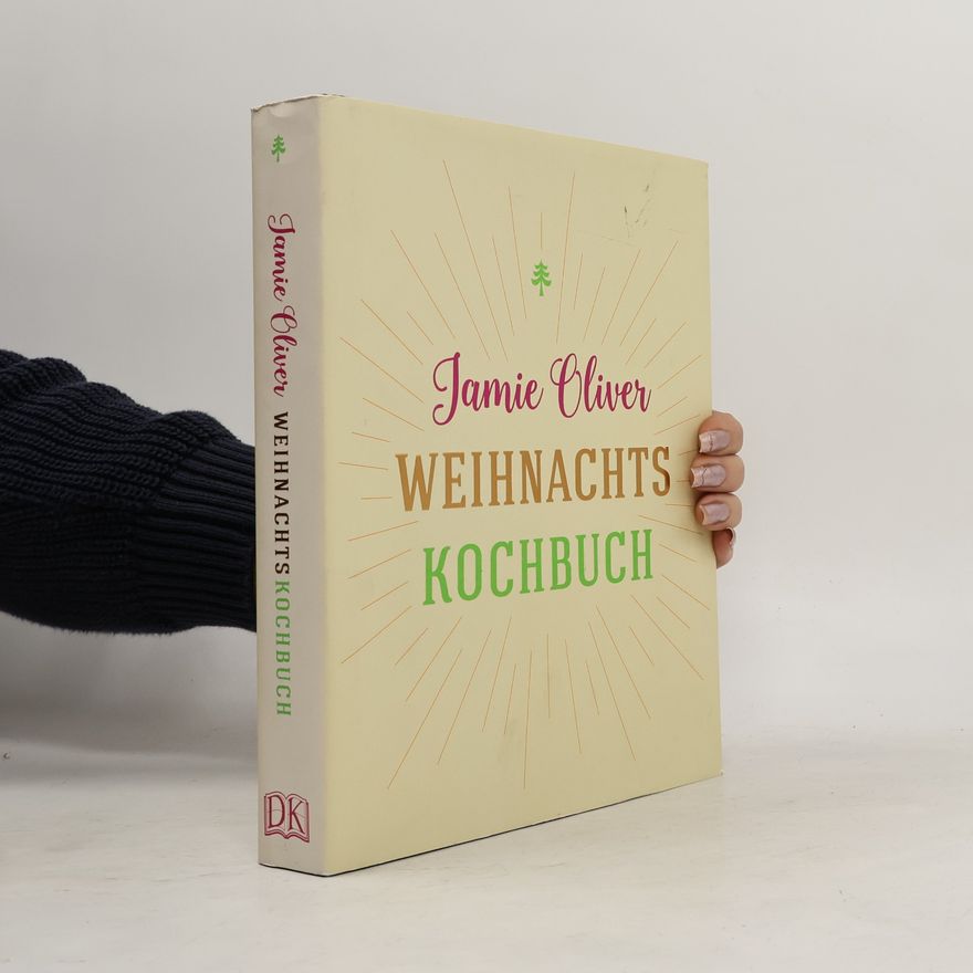 James Oliver Weihnachtskochbuch