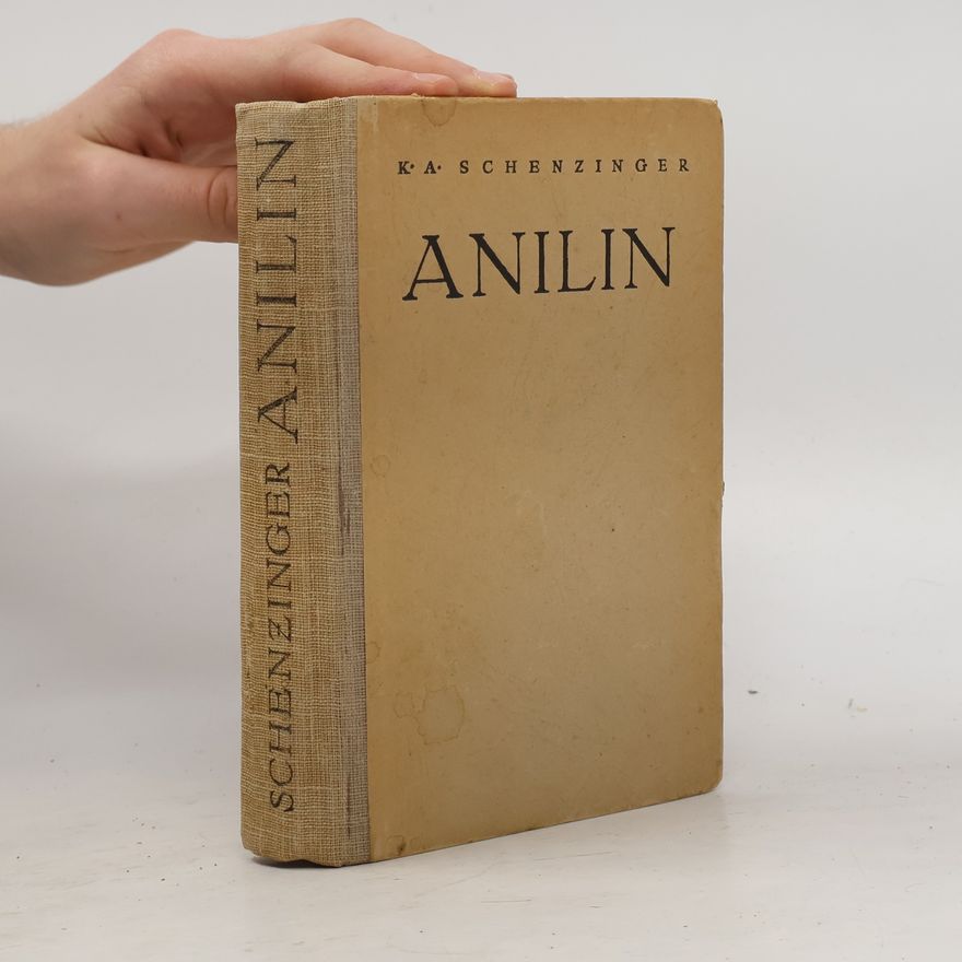 Karl Aloys Schenzinger Anilin
