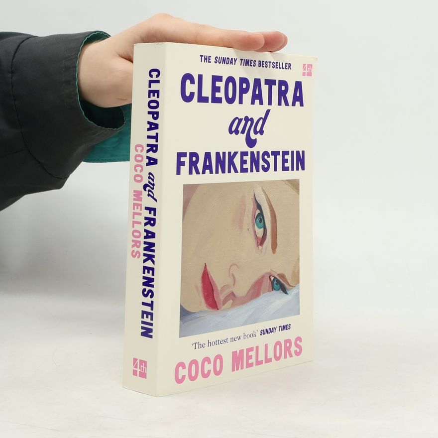 Coco Mellors Cleopatra and Frankenstein