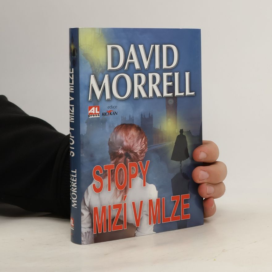David Morrell Stopy mizí v mlze