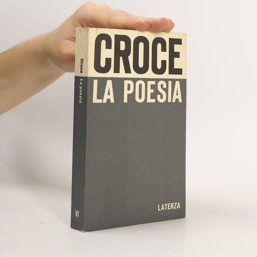 Benedetto Croce La poesia