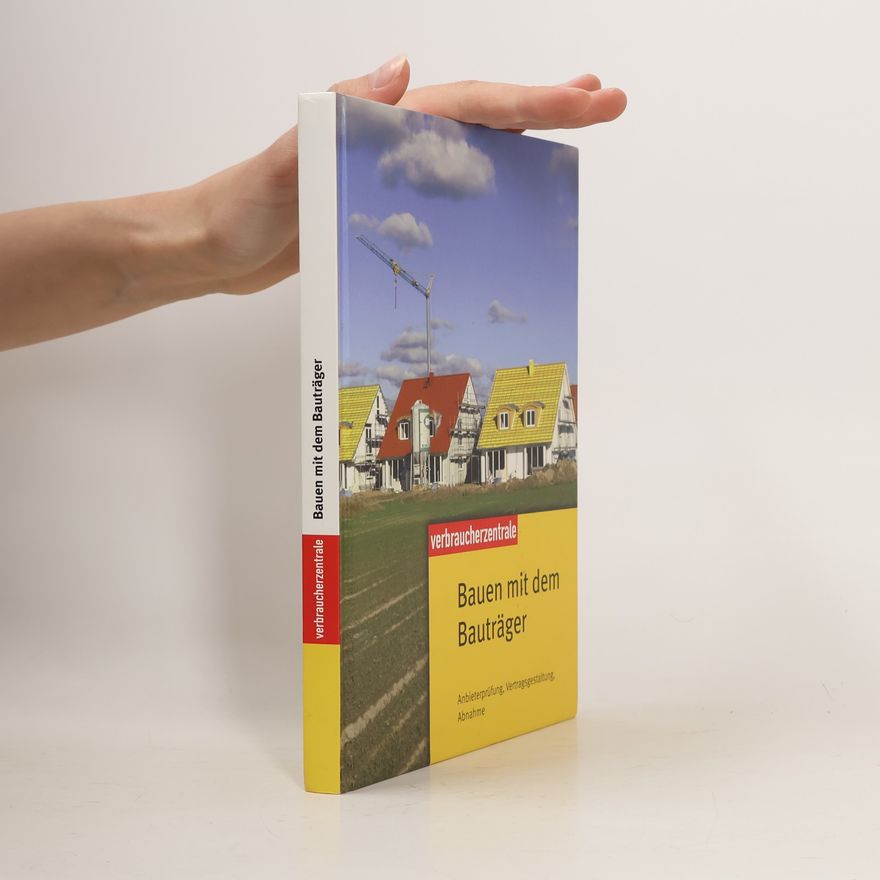 Günther Weizenhöfer Bauen mit dem Bauträger