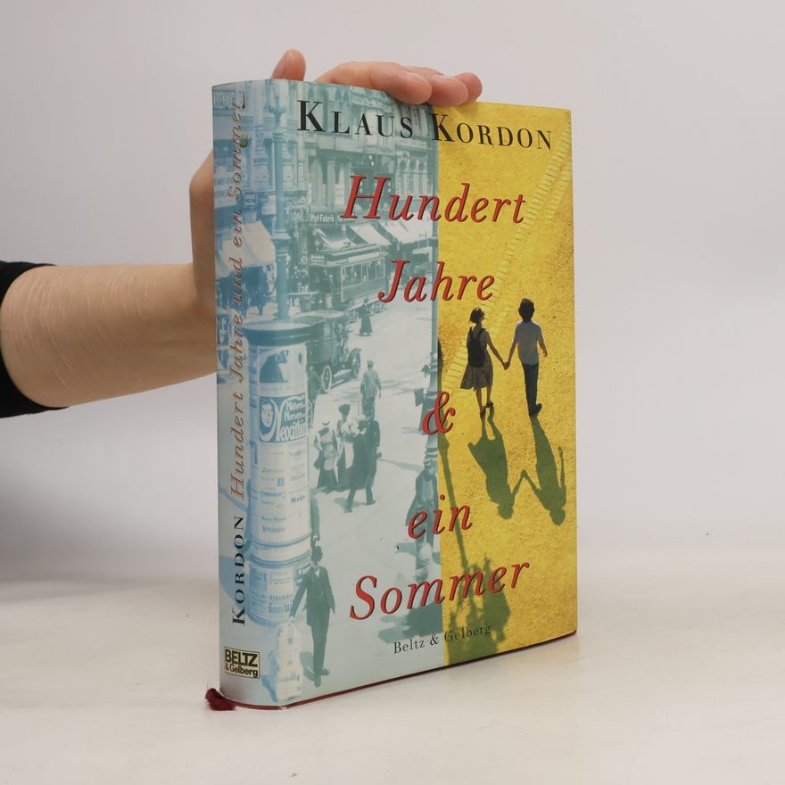 Klaus Kordon Hundert Jahre und ein Sommer