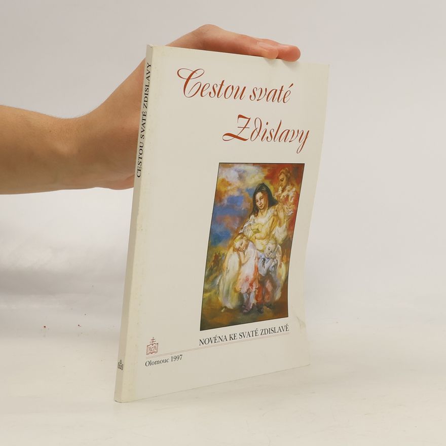 Jiří Bahounek Cestou svaté Zdislavy