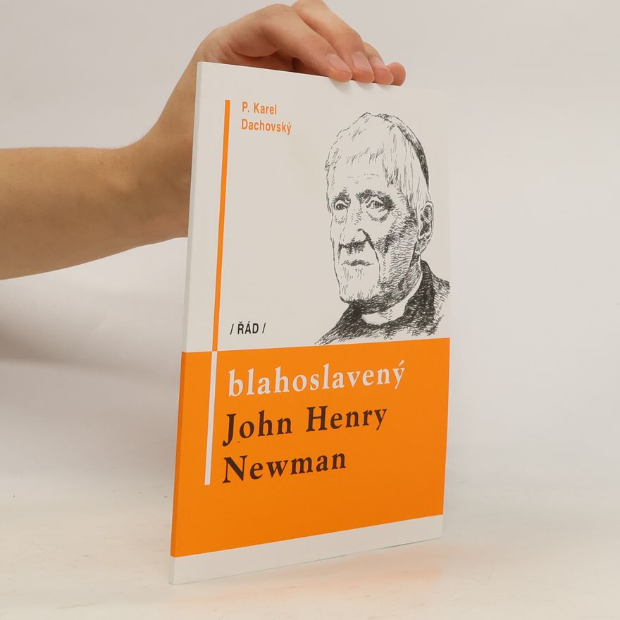 Karel Dachovský Blahoslavený John Henry Newman