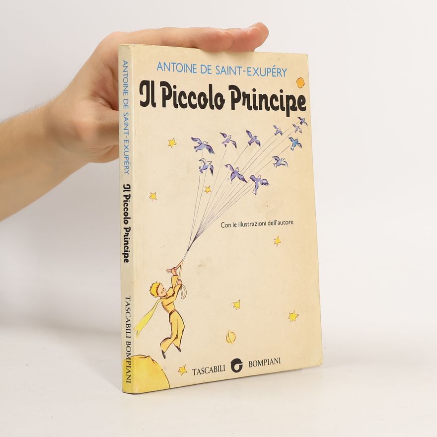 Antoine de Saint-Exupéry Il Piccolo Principe