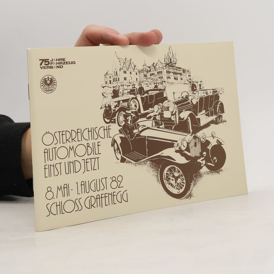 Kolektiv autorů Österreichische Automobile einst und jetzt
