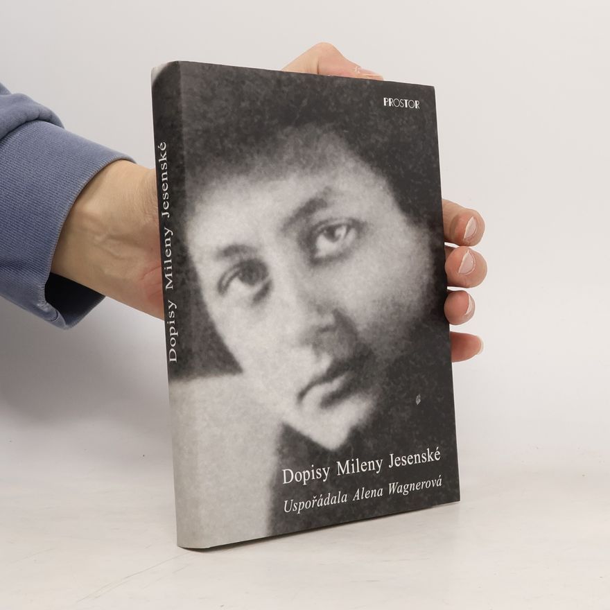 ̀ Alena K. Wagnerov Dopisy Mileny Jesenské