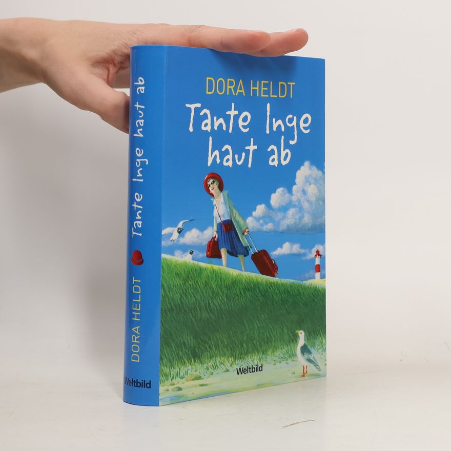 Dora Heldt Tante Inge haut ab