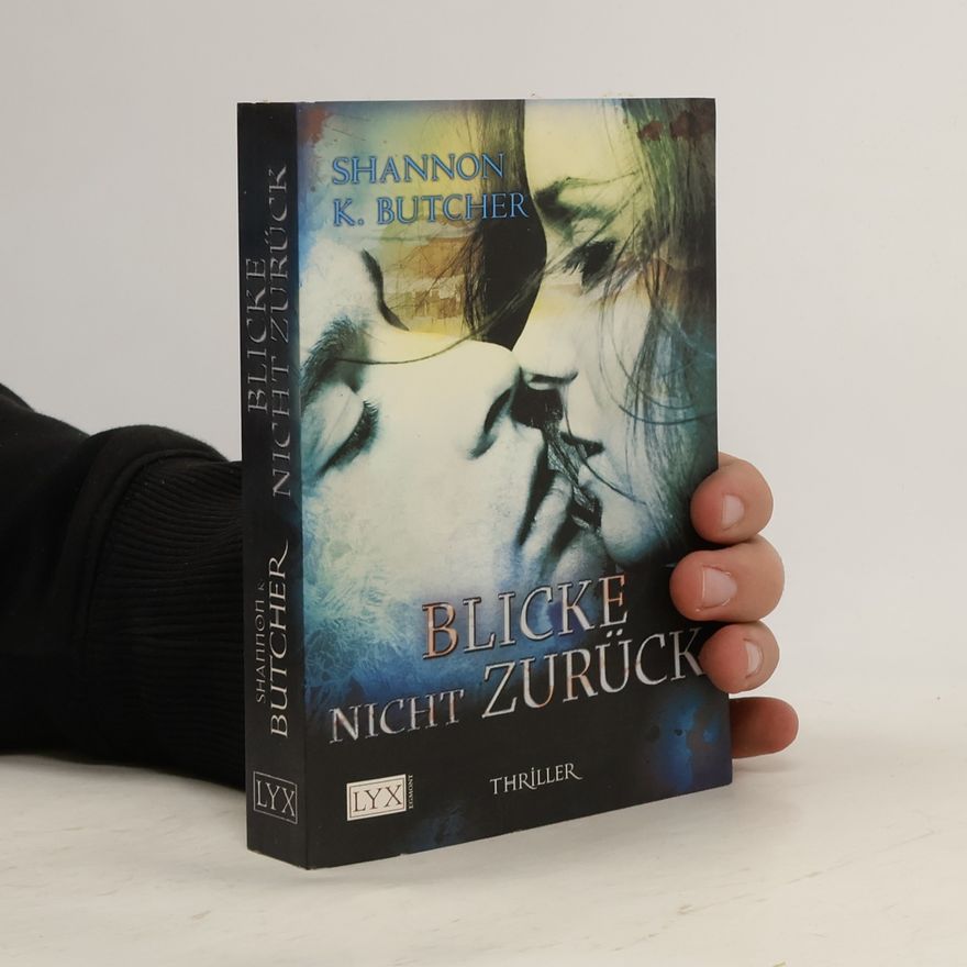 Shannon K. Butcher Blicke nicht zurück