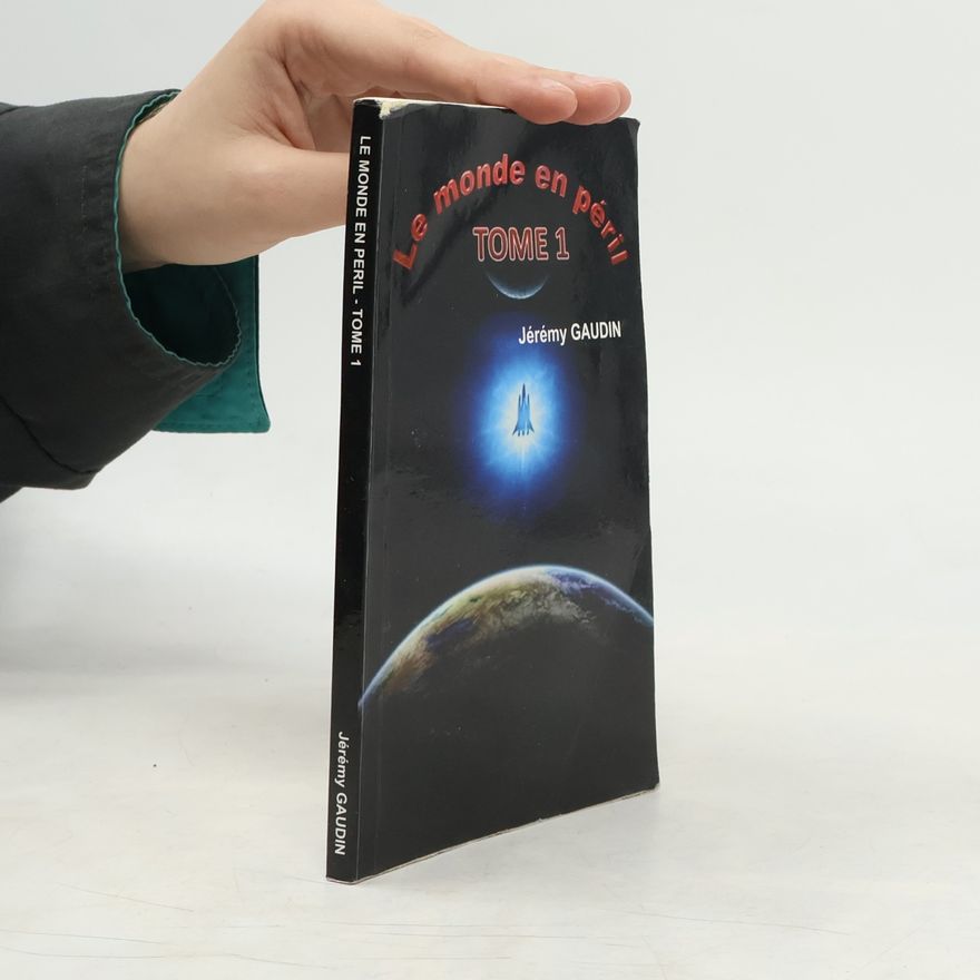 Jérémy Gaudin Le monde en péril