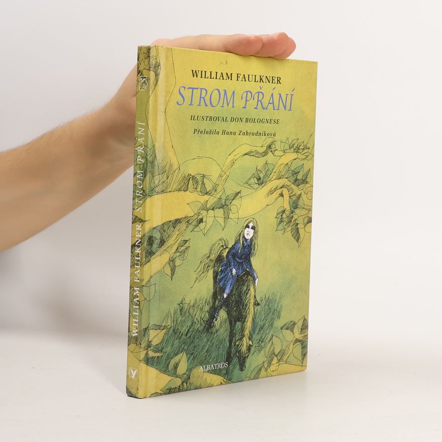 William Faulkner Strom přání