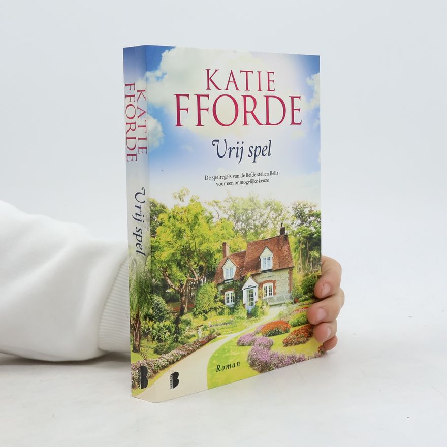 Katie Fforde Vrij spel