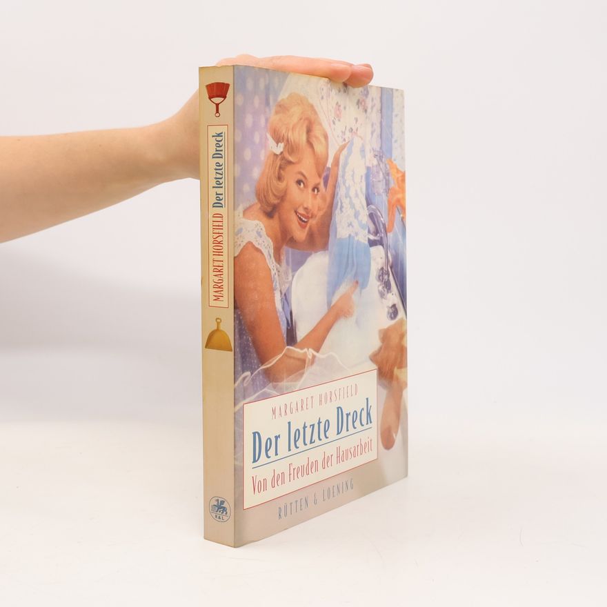 Margaret Horsfield Der letzte Dreck