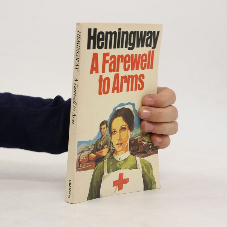 Ernest Hemingway A farewell to arms