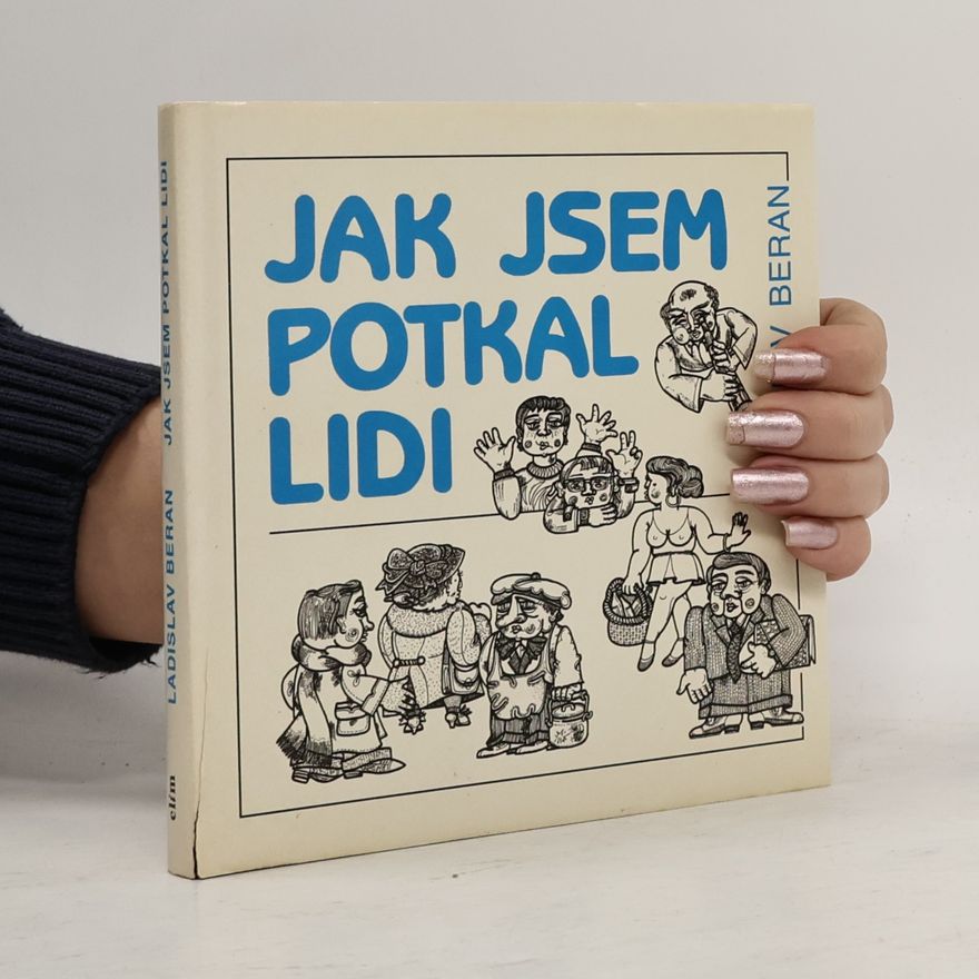 Ladislav Beran Jak jsem potkal lidi