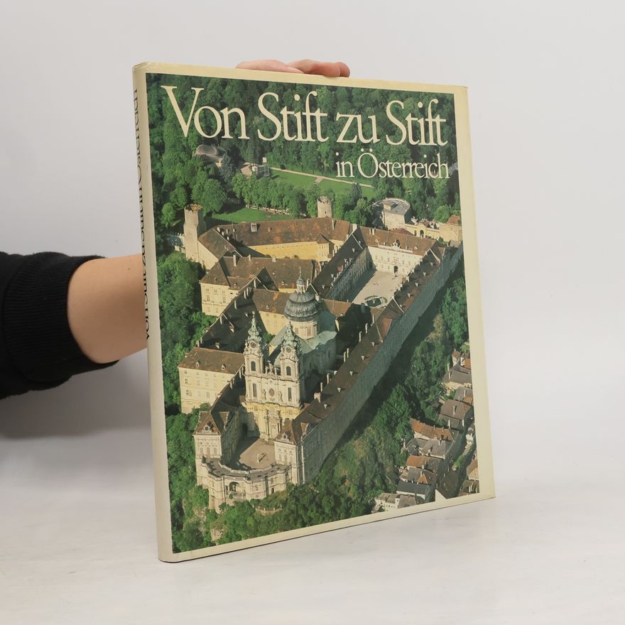 Gerhard Stenzel Von Stift zu Stift in Österreich