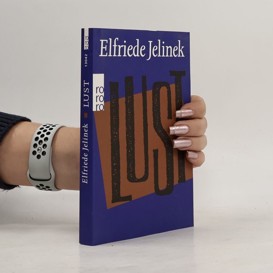 Elfriede Jelinek Lust